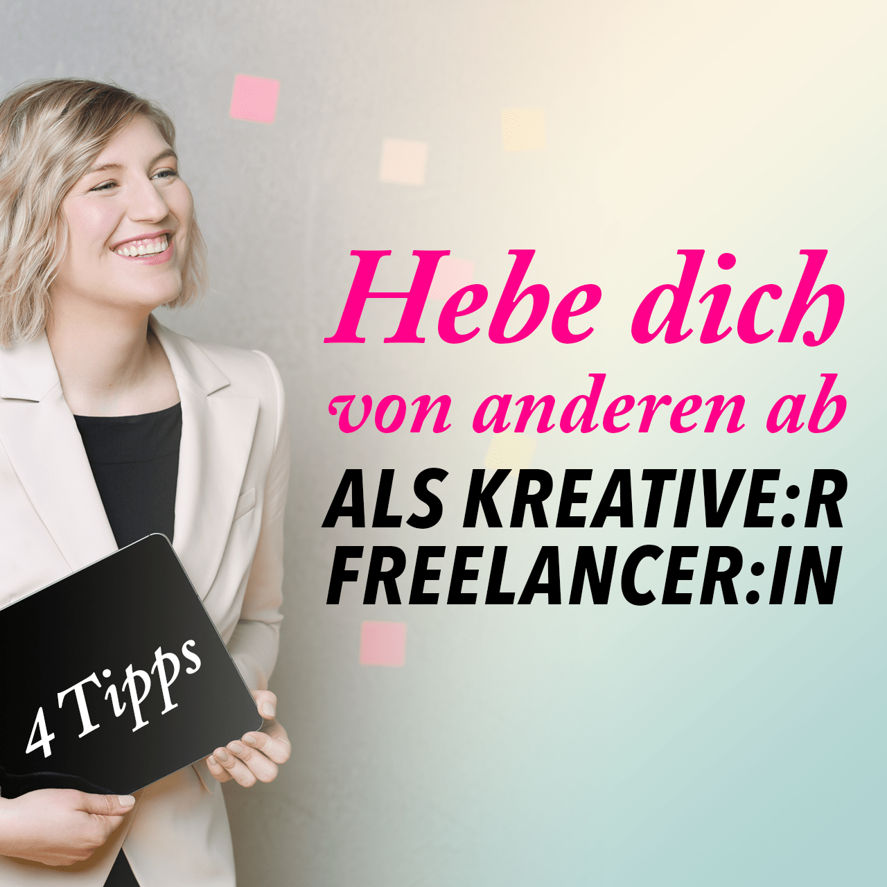4 Tipps wie du dich als kreativer Freelancer abheben kannst | erfolgreich kreativ