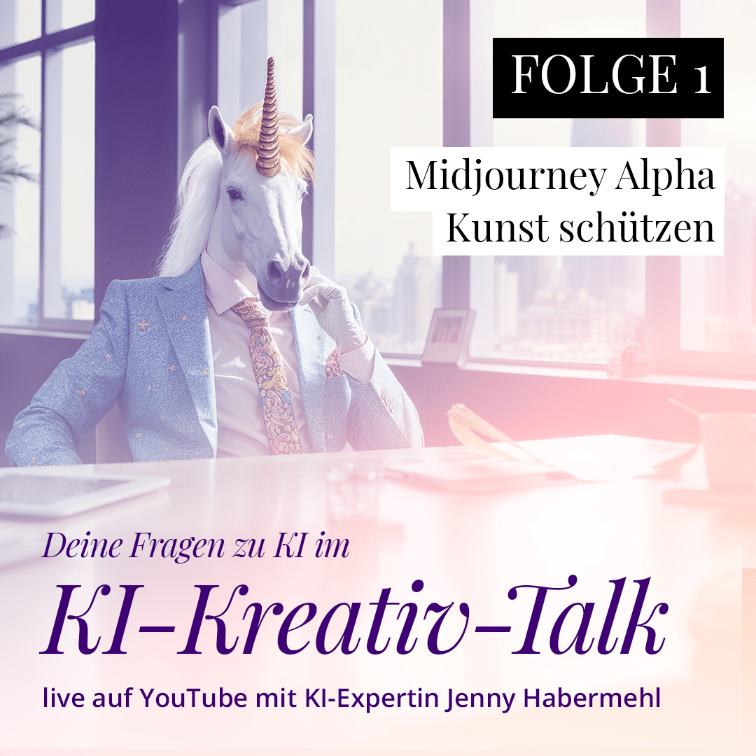 KI-Kreativ-Talk | Midjourney Alpha | eigene Kunst schÃ¼tzen | rechtliche Fragen